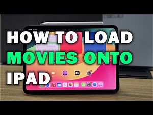 HOW TO LOAD MOVIES ONTO IPAD