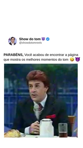 Show do tom | CLIQUE EM SEGUIR 👆👆 Bem-vindo à página que relembra os melhores momentos do Show do Tom! 🎭😂 O programa que marcou época com personagens... | Instagram
