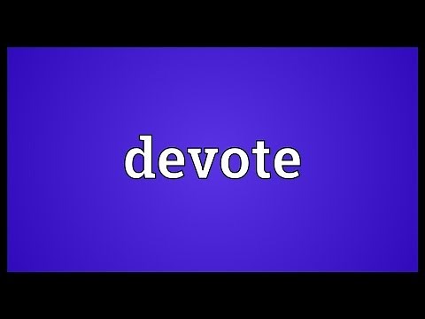 Devote Meaning