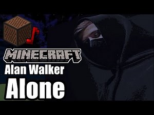 Alan Walker - Alone (Minecraft)[A]