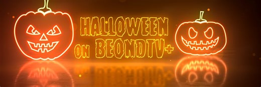 Streaming Halloween week on BEONDTV+