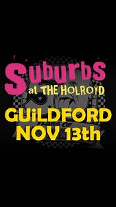 🎺 BAD MANNERS LIVE – "SUBURBS" at THE HOLYROYD, GUILDFORD – 13th NOV! 🎉Get ready for a FULL-THROTTLE SKA PARTY with the legends themselves — BAD MANNERS celebrating 50 years of Ska at The Holyroyd Arms 🔥 ON SALE NOW 🎟️ | Bad Manners