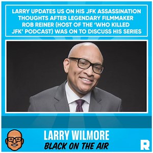 Did my conversation with Rob Reiner about JFK change my opinion regarding the assassination? While we had a great discussion, not much changed for me. But my attitude about there being a conspiracy has evolved over the years. Listen to the full podcast - https://spotify.link/IAm9OKEZoIb #BlackOnTheAir | Larry Wilmore