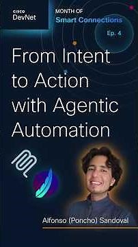 ✨ Agentic Network Automation in Action ✨🤖 Month of Smart Connections | Ep.4