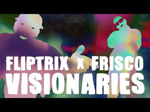 Fliptrix - Visionaries Feat. Frisco (Official Video) (Prod. Forest DLG)