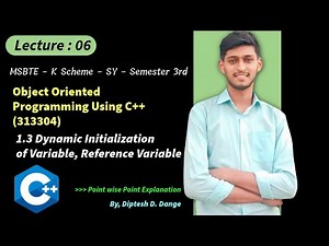 1.3 Dynamic Initialization of Variable, Reference Variable | MSBTE 313304 | K scheme |OOP using C++