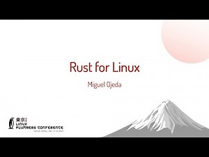 Rust for Linux - Miguel Ojeda