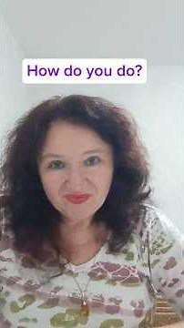 How do you do? What does this phrase mean? English tutor