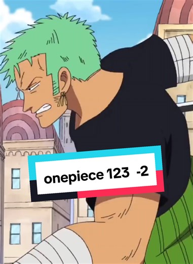 One Piece 123: ဇိုရိုနှင့်လူဖီး၏ကြားဆက်မှု
