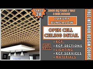 FREE INTERIOR DESIGN COURSE I BUNGALOW RCP CLASS 28 l OPEN CELL CEILING DETAIL ‪@Themhinteriors‬