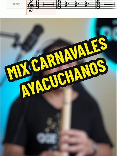Aprende a Tocar Quena con Mix de Carnavales Ayacuchanos