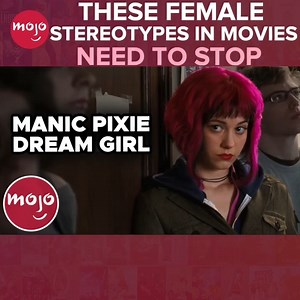 Top 10 Female Stereotypes in Movies That Need to Stop