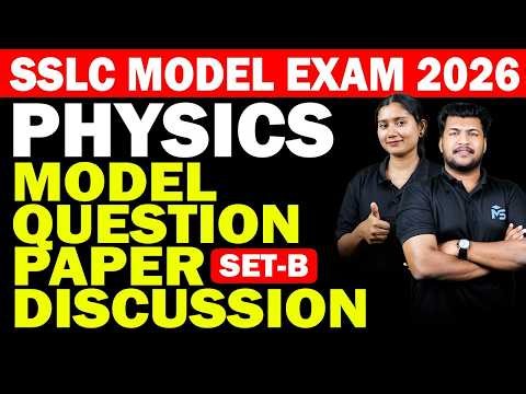 SSLC Model Exam 2026 | Physics Model Question Paper Discussion Set-B | MS SOLUTIONS