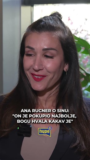 ANA RUCNER O SINU: "ON JE POKUPIO NAJBOLJE, BOGU HVALA KAKAV JE"