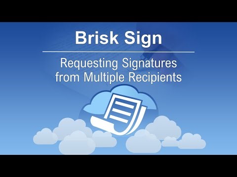Request Signatures from Multiple Recipients | Brisk Sign