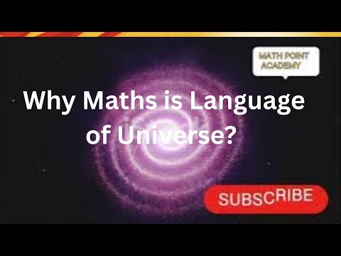 Why Maths is Language of Universe?