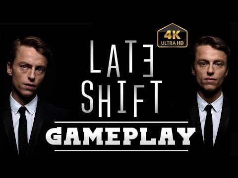 late shift |Full Gameplay| @NoxPlaysX