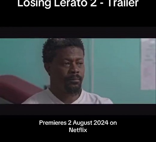 Losing Lerato 2: A Heartfelt Journey to Save a Father | Premieres 2 August 2024