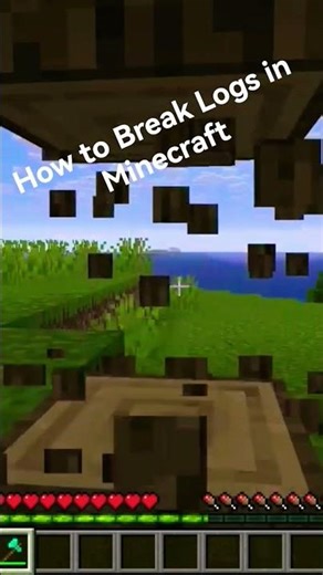 How to Break a logs in Minecraft #minecraft #minecrafttutorial #memes #minecraftshorts