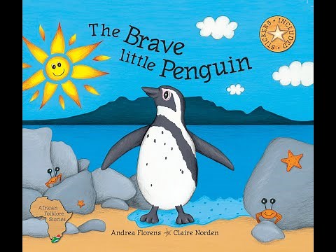 The Brave Little Penguin - Written and read by Andrea Florens