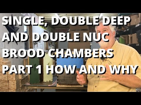 Single, double deep and double nuc brood chambers Part 1 How and why