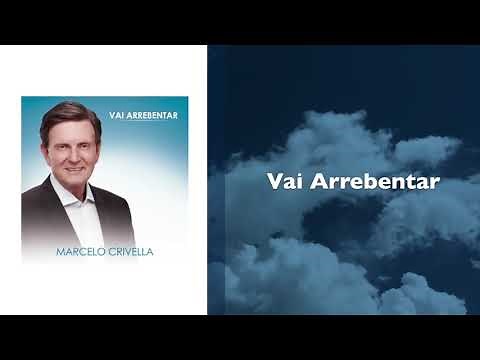 Vai Arrebentar - Marcelo Crivella