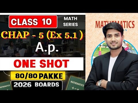 Class 10th, Chap - 5, EX. 5.1 || Arithmetic progression || ONE SHOT || NCERT TEXT BOOK SOLUTIONS