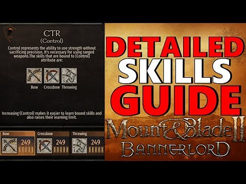 M&B Bannerlord CONTROL Skills Guide (Bow, Crossbow, Throwing)