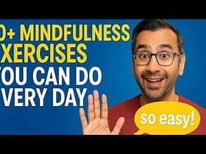 10+ Easy Mindfulness Exercises You Can Do Every Day | Mindful Tips from a Psychologist
