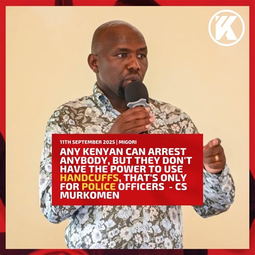 13K views · 493 reactions | Any Kenyan can arrest anybody, but they don't have the power to use handcuffs, that's only for police officers. - CS Murkomen | Kenyans.co.ke | Facebook
