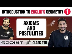 Introduction to Euclid's Geometry 01 | Axioms and Postulates | Class 9 | NCERT | Sprint