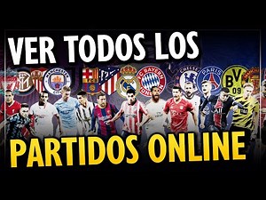 COMO VER TODOS LOS PARTIDOS DEL BARÇA, REAL MADRID, BAYERN, LIVERPOOL, ETC EN VIVO TOTALMENTE GRATIS