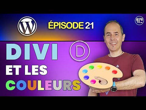 Divi d'Elegant Themes et les couleurs | Tutoriel WordPress débutant