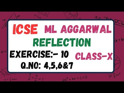 ICSE CLASS 10TH CHAPTER : REFLECTION EXERCISE : 10