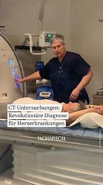 CT-Untersuchungen: Revolutionäre Diagnose für Herzerkrankungen | Charité, Berlin
