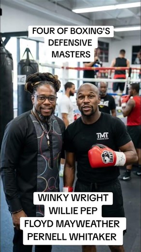 The 4 Boxing Defensive Masters:Winky Wright Willie Pep Floyd Mayweather Pernell Whitaker