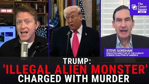 The Center Square Daily | 3.25.26 | Trump: 'Illegal alien monster' charged with murder