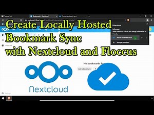 Create Locally Hosted Bookmark Sync with Nextcloud and Floccus