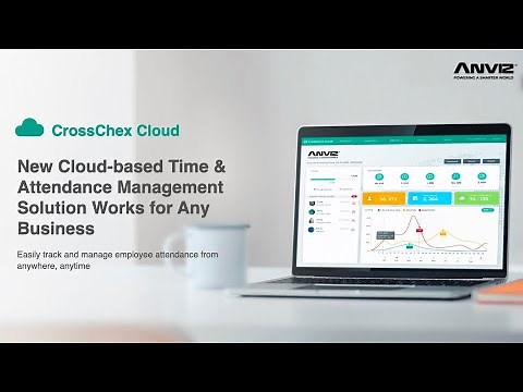 WEBINAR: Anviz New Cloud-based Time & Attendance Management Solution - CrossChex Cloud - Aug 3, 2021