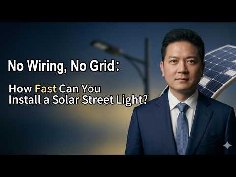 How Fast Can You Install a Solar Street Light?