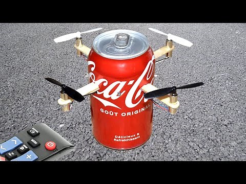 How to make an Amazing Drone with coca cola can