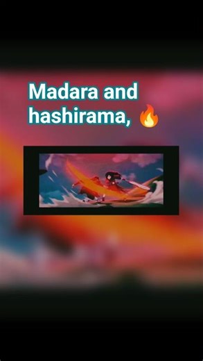 hashirama and madara uchiha fight🔥🔥