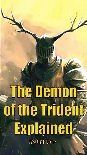 The Demon of the Trident Explained