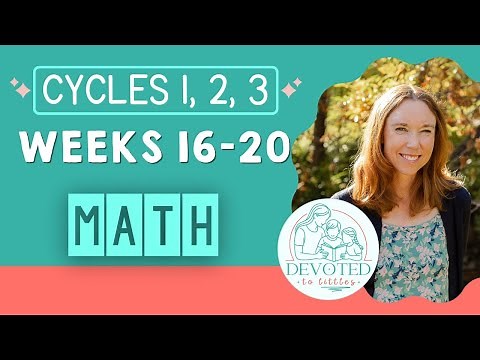 Cycles 1, 2, and 3 Weeks 16-20 Math song for Classical homeschooling
