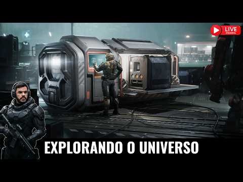 🔴STAR CITIZEN - EXPLORANDO O UNIVERSO EM BUSCA DAS BLUEPRINTS