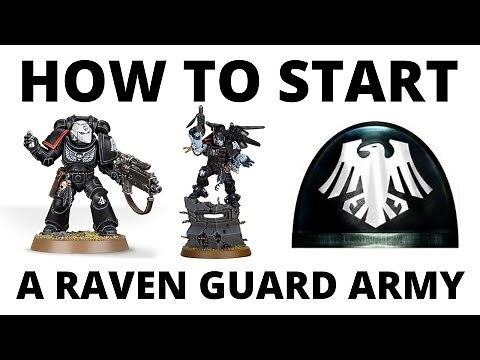 How to Start a Raven Guard Army in Warhammer 40K 10th Edition