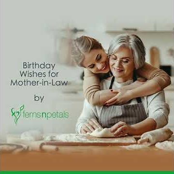 Birthday Wishes For Mother-In-Law by Ferns N Petals