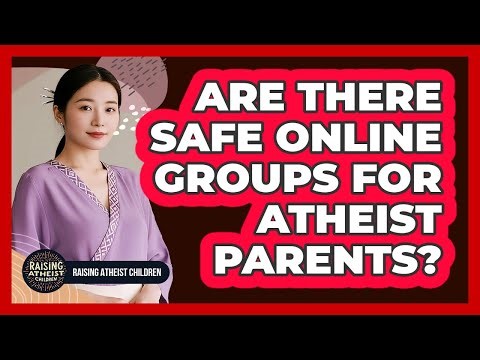 Are There Safe Online Groups For Atheist Parents?