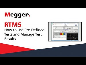 Megger RTMS: How to Use Pre-Defined Tests and Manage Test Results