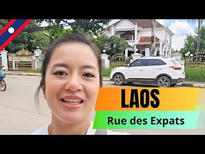 LAOS - Visite avec Moi, la rue PREFEREE des Expats